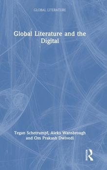 Hardcover Global Literature and the Digital Book