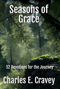 Paperback Seasons of Grace: 52 Devotions for the Journey Book