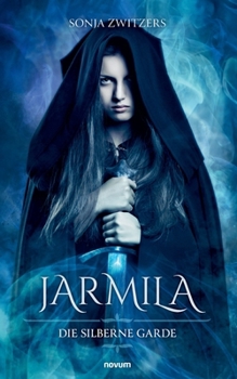 Paperback Jarmila: Die silberne Garde [German] Book
