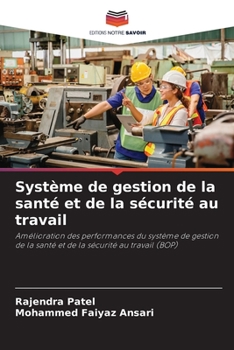 Paperback Système de gestion de la santé et de la sécurité au travail [French] Book