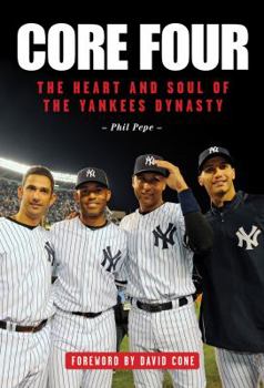 Hardcover Core Four: The Heart and Soul of the Yankees Dynasty Book