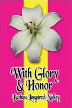 Paperback With Glory and Honor: Daily Devotions for Each Day of the Year Book