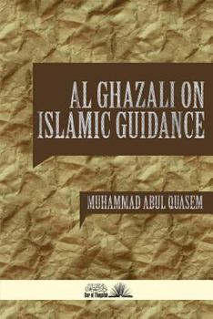 Paperback Al Ghazali on Islamic Guidance Book