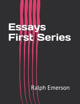 Essays First Series