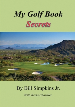 Paperback My Golf Book Secrets Book