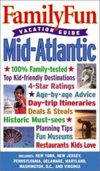 Family Fun Vacation Guide: Mid-Atlantic (Family Fun Vacation Guides)