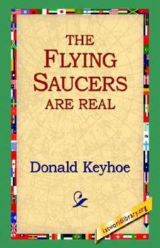 Paperback The Flying Saucers Are Real Book