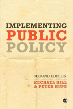 Paperback Implementing Public Policy: An Introduction to the Study of Operational Governance Book