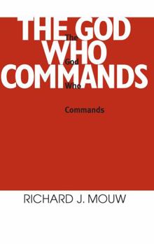 Hardcover The God Who Commands Book