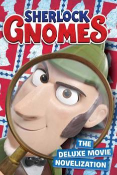 Hardcover Sherlock Gnomes: The Deluxe Movie Novelization Book