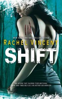 Shift (Shifters #5) - Book #5 of the Shifters