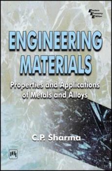 Paperback Engineering Materials: Properties and Applications of Metals and Alloys Book