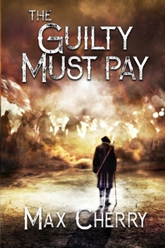 Paperback The Guilty Must Pay Book