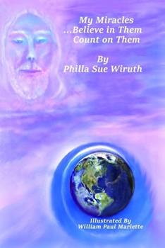 Paperback My Miracles... Believe in Them Count on Them Book