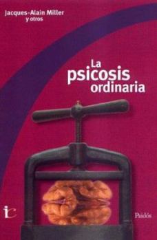 Paperback La Psicosis Ordinaria (Spanish Edition) [Spanish] Book