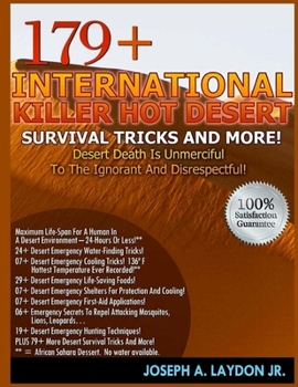 Paperback 179+ International Killer Hot Desert Survival Tricks And More! Book