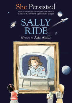 She Persisted: Sally Ride - Book  of the She Persisted