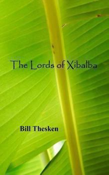Paperback The Lords of Xibalba Book