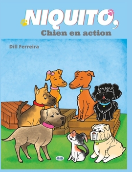Paperback Niquito, Chien de Thérapie [French] Book