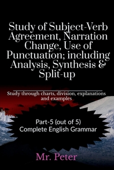 Paperback Study of Subject-Verb Agreement, Narration Change, Use of Punctuation; including Analysis, Synthesis & Split-up Book
