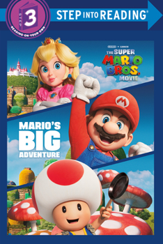 Paperback Mario's Big Adventure (Nintendo(r) and Illumination Present the Super Mario Bros. Movie) Book