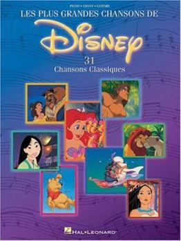 Paperback Les Plus Grandes Chansons de Disney - 31 Chansons Classiques: French Language Edition Book