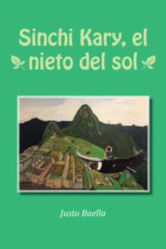 Hardcover Sinchi Kary, el nieto del sol [Spanish] Book