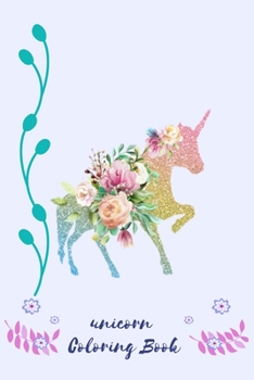 UNICORN COLORING BOOK: Best Book for Kids Ages 4-8: A beautiful collection of 100 unicorns illustrations | 100 UNICORN coloring book adult