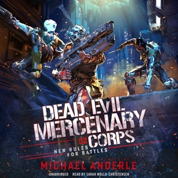 New Rules for Battles - Book #2 of the Dead Evil Mercenary Corps