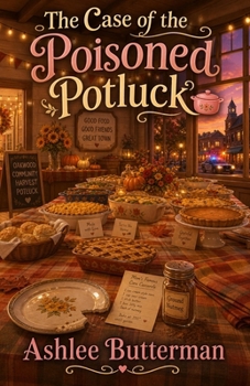 The Case of the Poisoned Potluck (Oakwood Mysteries)