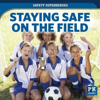 Paperback Staying Safe on the Field Book