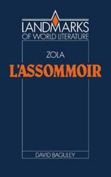 Emile Zola: l'Assommoir - Book  of the Landmarks of World Literature
