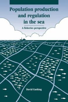 Paperback Population Production and Regulation in the Sea: A Fisheries Perspective Book