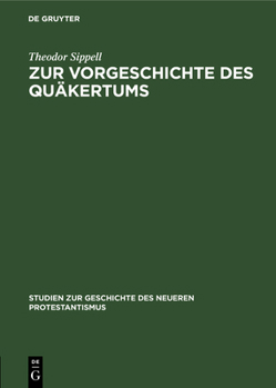 Hardcover Zur Vorgeschichte Des Quäkertums [German] Book