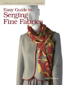 Paperback Easy Guide to Serging Fine Fabrics Book
