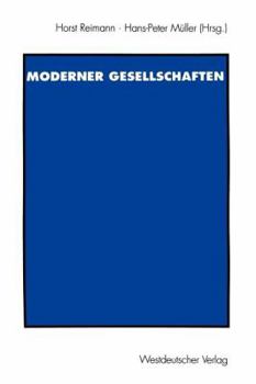 Paperback Probleme Moderner Gesellschaften: Peter Atteslander Zum 65. Geburtstag [German] Book