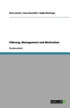 Paperback Führung, Management und Motivation [German] Book