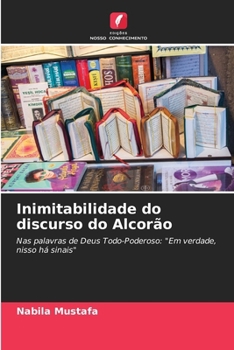 Paperback Inimitabilidade do discurso do Alcorão [Portuguese] Book