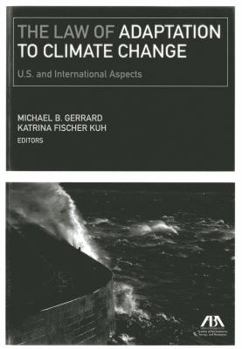 Paperback The Law of Adaptation to Climate Change: United States and International Aspects Book