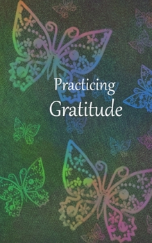 Paperback Practicing Gratitude: A List Prompted Journal Book