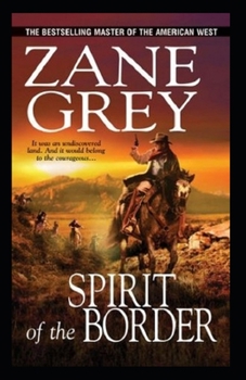 Paperback The Spirit of the Border Illustrated Book