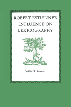 Paperback Robert Estienne's Influence on Lexicography Book