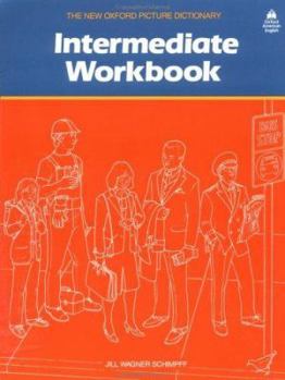 Paperback Intermediate Workbook, the New Oxford Picture Dictionary Book
