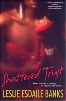 Shattered Trust - Book #3 of the Trust