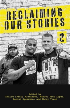 Paperback Reclaiming Our Stories 2: Narratives of Identity, Resilience and Empowerment Book