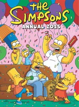 The Simpsons Annual 2015 - Book #2015 of the Simpsons Annuals