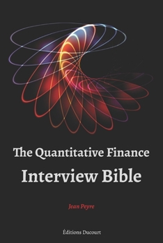 Paperback The Quantitative Finance Interview Bible Book