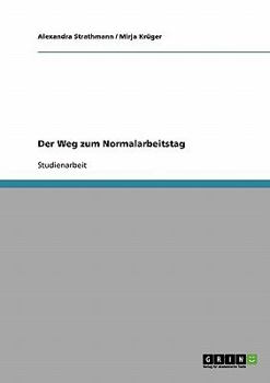 Paperback Der Weg zum Normalarbeitstag [German] Book