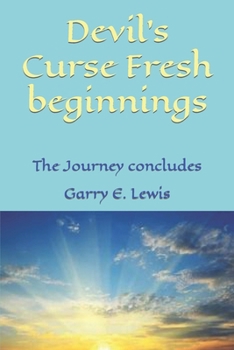 Paperback Devil's Curse Fresh beginnings: The Journey concludes Book