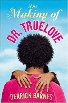 Paperback The Making of Dr. Truelove Book